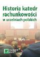 Książka Historia katedr rachunkowości w uczelniach polskich w ksiegarnia-wrzeszcz.pl