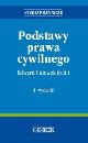 Ksika Podstawy prawa cywilnego. Wydanie 4 w ksiegarnia-wrzeszcz.pl