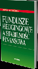 Ksika Fundusze hedgingowe (fundusze arbitraowe) a stabilno finansowa w ksiegarnia-wrzeszcz.pl