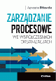 Ksika Zarzdzanie procesowe we wspczesnych organizacjach w ksiegarnia-wrzeszcz.pl