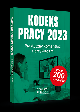 Książka Kodeks Pracy 2023 Praktyczny komentarz z przykładami w ksiegarnia-wrzeszcz.pl