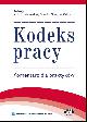 Książka Kodeks pracy 2013. Komentarz dla praktyków. Wydanie 5 w ksiegarnia-wrzeszcz.pl