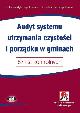 Książka Audyt systemu utrzymania czystości i porządku w gminach 2013. 67 list kontrolnych z suplementem elektronicznym w ksiegarnia-wrzeszcz.pl