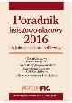Książka Poradnik księgowo-płacowy 2016 dla jednostek sektora publicznego w ksiegarnia-wrzeszcz.pl