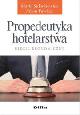 Książka Propedeutyka hotelarstwa Ujęcie ekonomiczne w ksiegarnia-wrzeszcz.pl