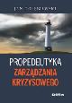 Ksika Propedeutyka zarzdzania kryzysowego w ksiegarnia-wrzeszcz.pl