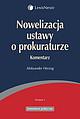 Książka Nowelizacja ustawy o prokuraturze. Komentarz w ksiegarnia-wrzeszcz.pl