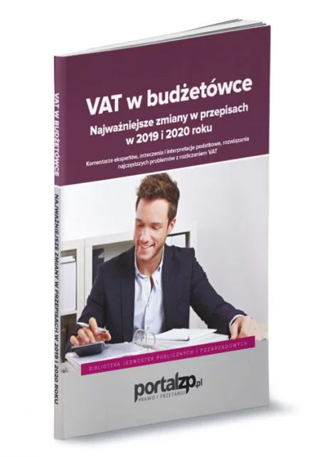 Książka VAT w budżetówce Najważniejsze zmiany w przepisach w 2019 i 2020 roku w ksiegarnia-wrzeszcz.pl