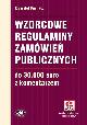 Książka Wzorcowe regulaminy zamówień publicznych do 30.000 euro z komentarzem 2014 (z suplementem elektronicznym) w ksiegarnia-wrzeszcz.pl